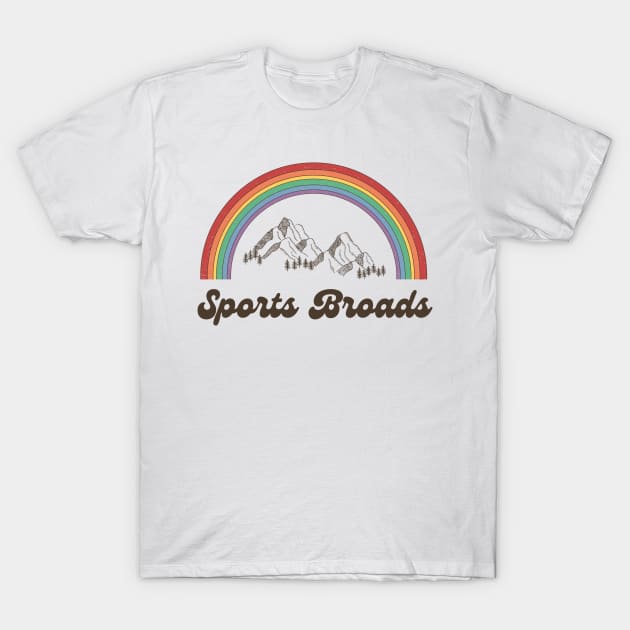 Broads & Rainbows T-Shirt by nikcooper